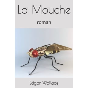 La Mouche: roman