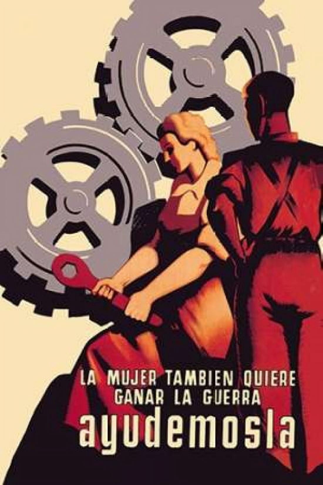 La Mujer Tambien Quiere Ganar La Guerra Ayudemosla Canvas Art - Unknown (24 x 36)
