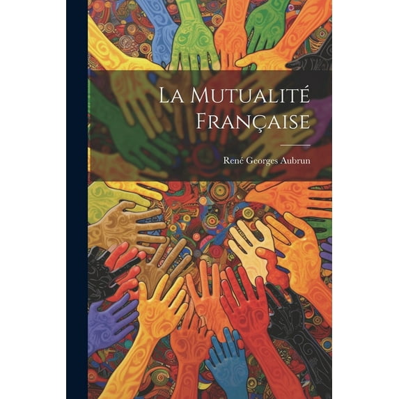 La Mutualité Française (Paperback)