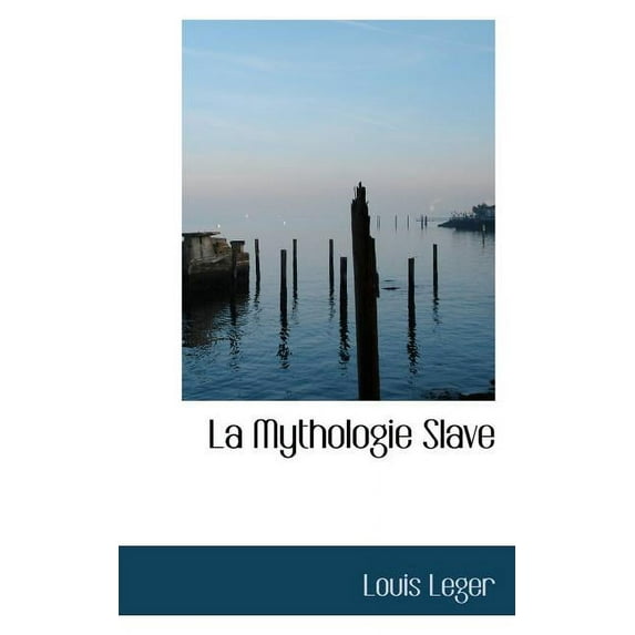 La Mythologie Slave (Paperback)
