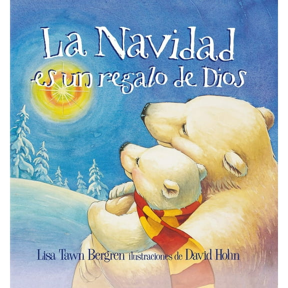 La Navidad Es Un Regalo de Dios / God Gave Us Christmas: Libros Para Niños, (Hardcover)
