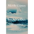 thumbnail image 1 of La Noce Des Mouettes, (Paperback), 1 of 1