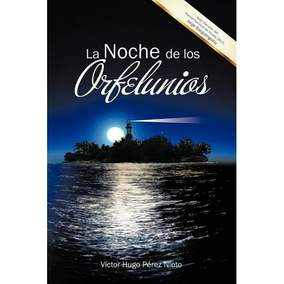 La Noche de los Orfelunios (Spanish Edition)