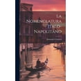 thumbnail image 1 of La Nomenclatura Italo-Napolitano (Hardcover), 1 of 1