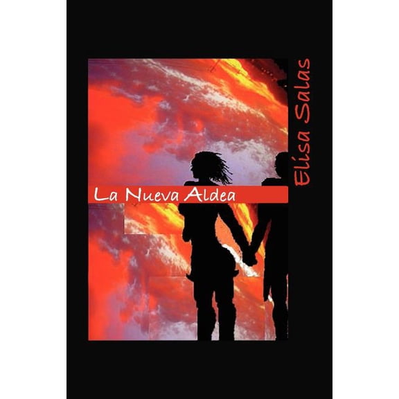 La Nueva Aldea, (Paperback)