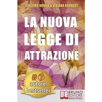 La Nuova Legge Di Attrazione: Come Trasformare i Tuoi Sogni in Obiettivi Concreti e Realizzabili (Paperback)