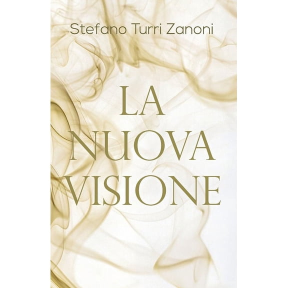 La Nuova Visione (Paperback)