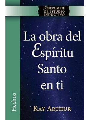 La Obra Del EspÃ­ritu Santo En Ti (Hechos) / The Holy Spirit Unleashed ...