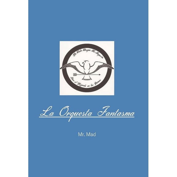 La Orquesta Fantasma (Hardcover)