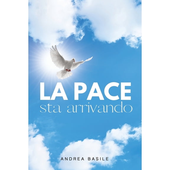 La Pace Sta Arrivando (Paperback)
