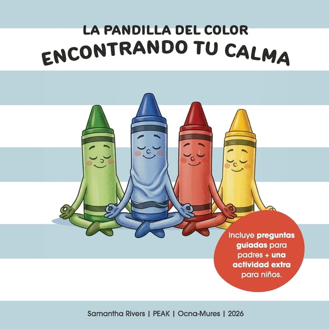 La Pandilla del Color: Encontrando tu Calma, (Paperback)