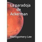 La Paradoja de Ackerman La paradoja de Ackerman, Book 1, Paperback