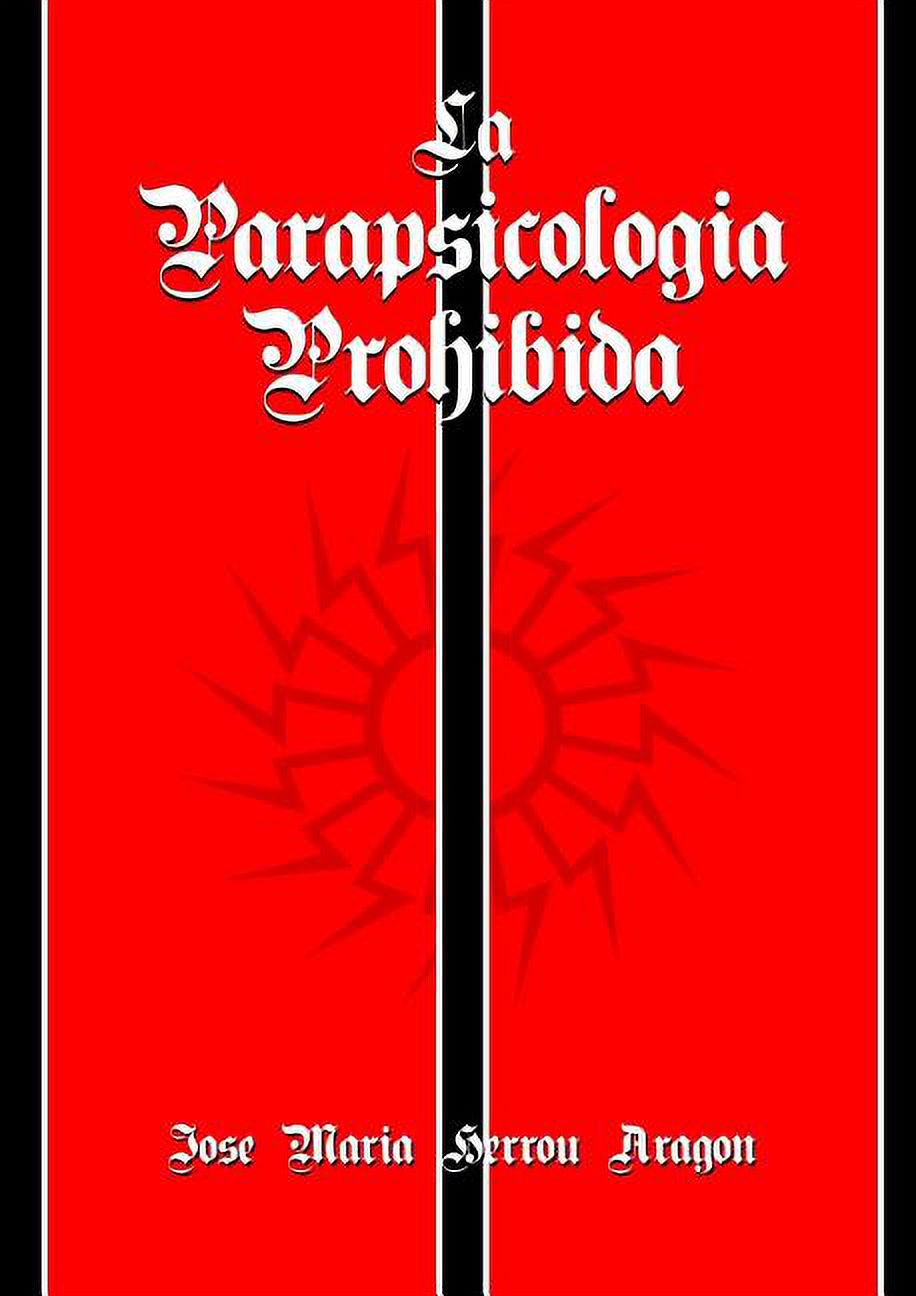 La Parapsicología Prohibida (Paperback) - image 1 of 1