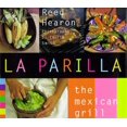 thumbnail image 1 of Pre-Owned LA Parilla: The Mexican Grill (Paperback) 0811810348 9780811810340, 1 of 1