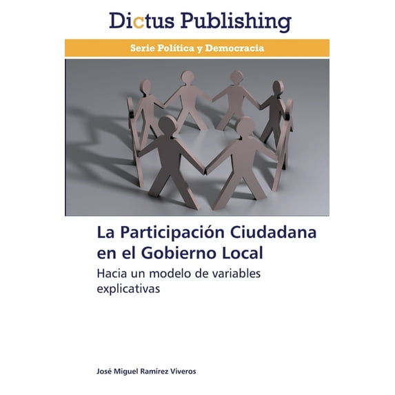 La Participación Ciudadana en el Gobierno Local (Paperback)