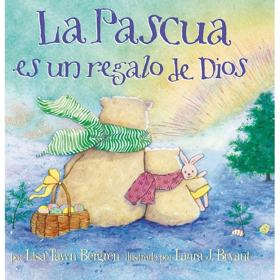 La Pascua es un regalo de Dios / God Gave Us Easter : Libros para niƱos (Hardcover)