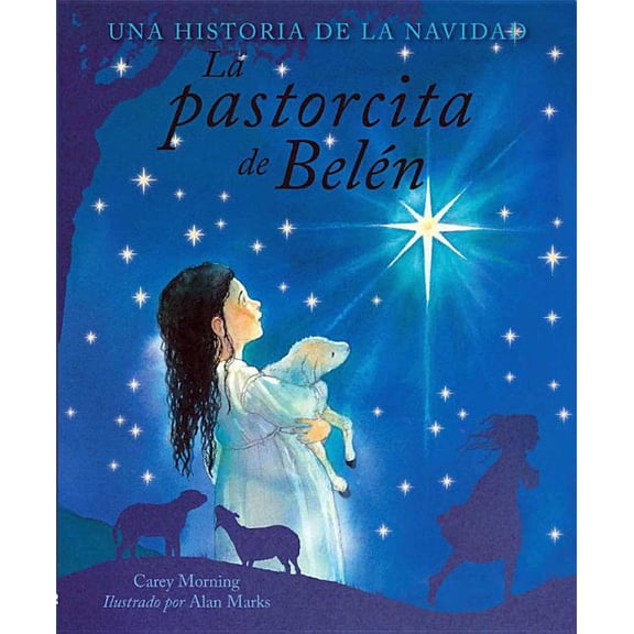 La Pastorcita de Belen (the Shepherd Girl of Bethlehem)