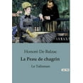 thumbnail image 1 of La Peau de chagrin : Le Talisman (Paperback), 1 of 1