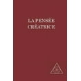 thumbnail image 1 of La PensÃ©e CrÃ©atrice, (Paperback), 1 of 1