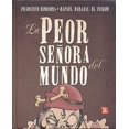 thumbnail image 1 of Pre-Owned La Peor Seora del Mundo (Hardcover) 6071602106 9786071602107, 1 of 1