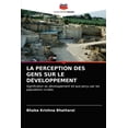 thumbnail image 1 of La Perception Des Gens Sur Le Développement (Paperback), 1 of 1