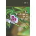 thumbnail image 1 of La Perfection et le Réveil (Paperback), 1 of 1