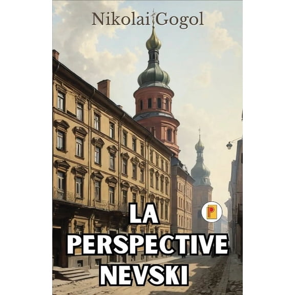 La Perspective Nevski (French Edition), (Paperback)