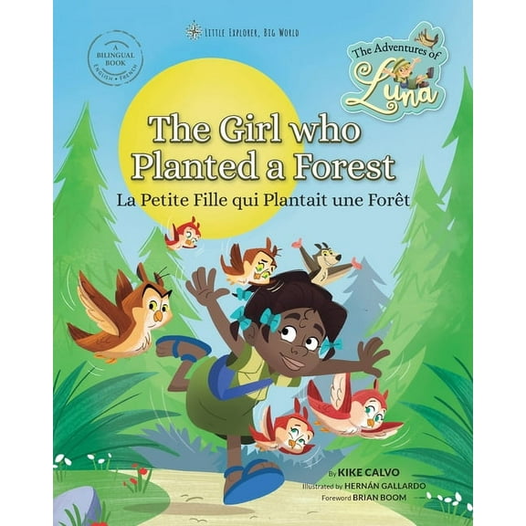 La Petite Fille qui Plantait une Fort (Bilingual Book English - French): The Adventures of Luna, (Paperback)