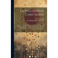 thumbnail image 1 of La Philosophie Chrétienne (Hardcover), 1 of 1