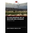 thumbnail image 1 of La Philosophie de la Gestion Des Risques (Paperback), 1 of 1