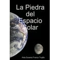 thumbnail image 1 of La Piedra del Espacio Solar, (Paperback), 1 of 1