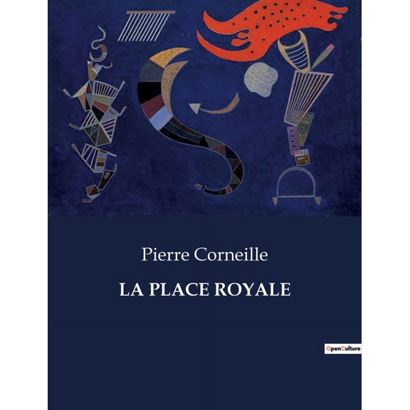 La Place Royale, (Paperback)