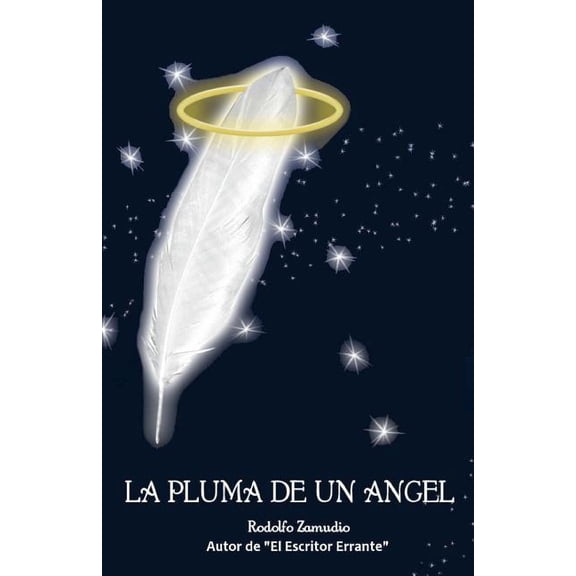 La Pluma de un Angel, (Paperback)