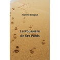 thumbnail image 1 of La Poussière de Ses Pieds (Paperback), 1 of 1