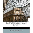 thumbnail image 1 of La Prï¿½tendue ï¿½me Belge, 1 of 1