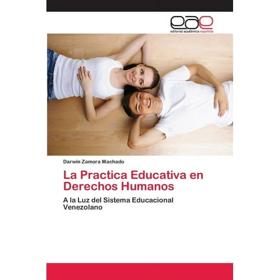 La Practica Educativa en Derechos Humanos (Paperback)