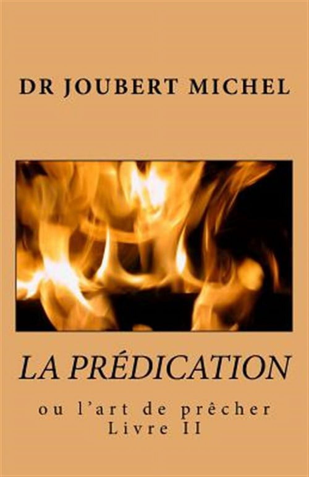 La Predication : Source D'interpretation Biblique