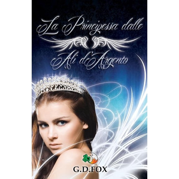 La Principessa dalle Ali d'Argento (Paperback)