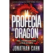 La Profecia Del Dragon by Jonathan Cahn