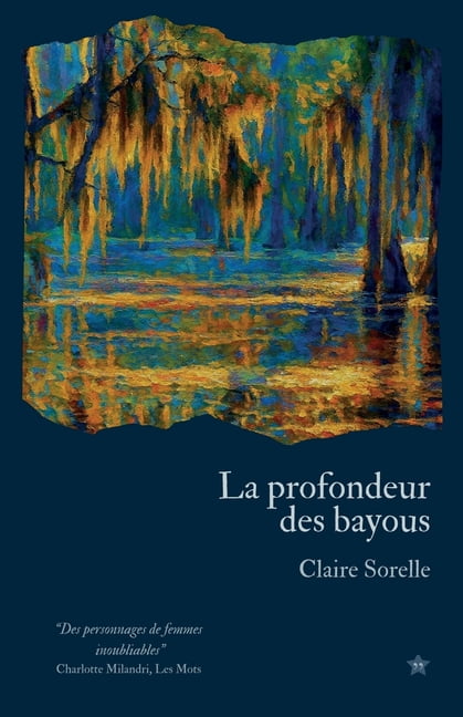 La Profondeur des bayous, (Paperback)