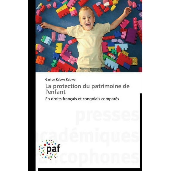 Omn.Pres.Franc.: La Protection Du Patrimoine de l'Enfant (Paperback)