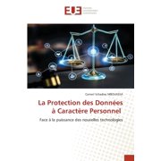 La Protection des Donn es   Caract re Personnel, Paperback