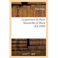 thumbnail image 1 of La Province de Paris. Amourette Et Marie (Paperback), 1 of 1