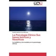 thumbnail image 1 of La Psicología Clínica Sus bases teóricas y filosóficas (Paperback), 1 of 1