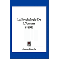 thumbnail image 1 of La Psychologie De L'Amour (1894) (Paperback), 1 of 1
