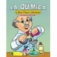 thumbnail image 1 of La Química Libro Para Colorear (Spanish Edition) (Paperback), 1 of 1