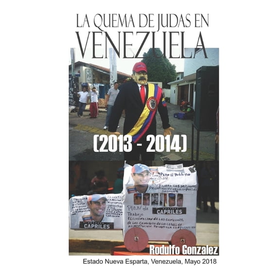 La Quema de Judas en Venezuela (2013 - 2014), (Paperback)