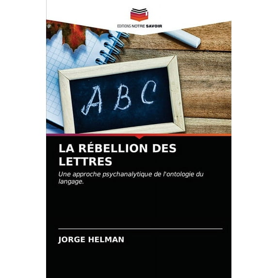 La Rébellion Des Lettres (Paperback)