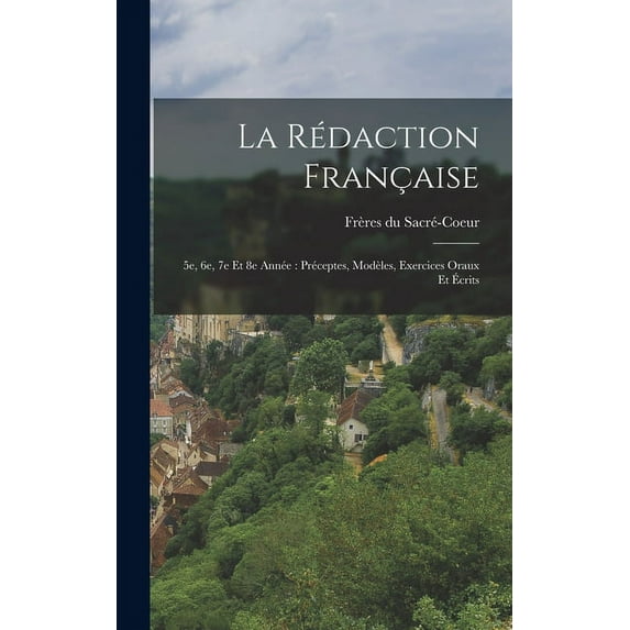 La Rédaction Française (Hardcover)