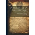 thumbnail image 1 of La Révision De La Constitution... (Paperback), 1 of 1
